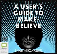 A User's Guide to Make-Believe