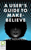 A User's Guide to Make-Believe