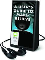 A User's Guide to Make-Believe