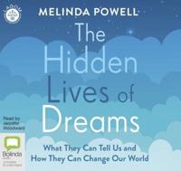 The Hidden Lives of Dreams