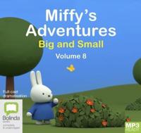 Miffy's Adventures Big and Small. Volume 8
