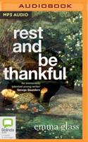 Rest and Be Thankful