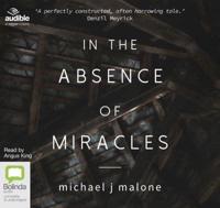 In the Absence of Miracles