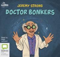 Doctor Bonkers!