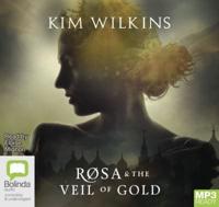Rosa and the Veil of Gold