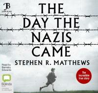 The Day the Nazis Came