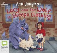 Lucy and the Wolf in Sheep's Clothing