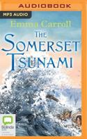 The Somerset Tsunami