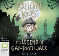 The Legend of Gap-Tooth Jack
