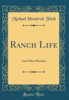 Ranch Life