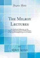 The Milroy Lectures