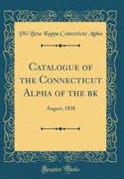 Catalogue of the Connecticut Alpha of the Φbk