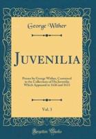 Juvenilia, Vol. 3