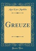 Greuze (Classic Reprint)