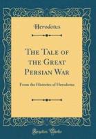 The Tale of the Great Persian War