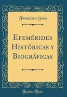 Efemï¿½rides Histï¿½ricas Y Biogrï¿½ficas (Classic Reprint)