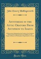Antithesis in the Attic Orators from Antiphon to Isaeus