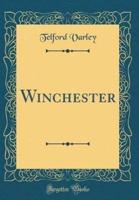 Winchester (Classic Reprint)