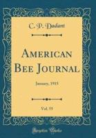 American Bee Journal, Vol. 55