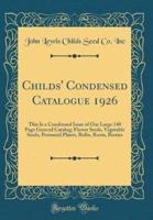 Childs' Condensed Catalogue 1926