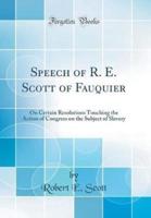 Speech of R. E. Scott of Fauquier