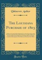 The Louisiana Purchase of 1803