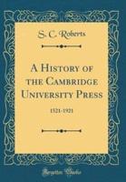 A History of the Cambridge University Press