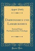 Darwinismus Und Lamarckismus