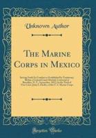 The Marine Corps in Mexico
