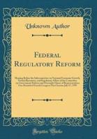 Federal Regulatory Reform
