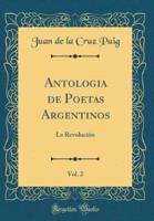 Antologia De Poetas Argentinos, Vol. 2