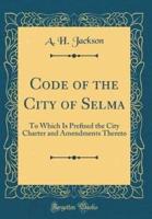 Code of the City of Selma