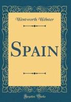 Spain (Classic Reprint)