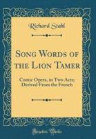 Song Words of the Lion Tamer