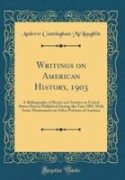 Writings on American History, 1903
