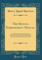 The Bengal Embankment Manual