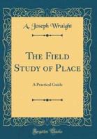 The Field Study of Place
