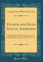 Fourth and Fifth Annual Addresses