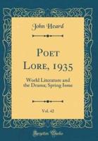 Poet Lore, 1935, Vol. 42