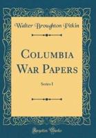 Columbia War Papers