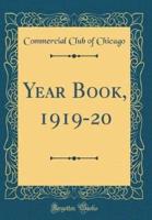 Year Book, 1919-20 (Classic Reprint)