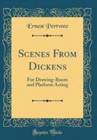 Scenes from Dickens