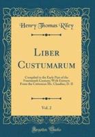 Liber Custumarum, Vol. 2