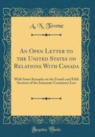 An Open Letter to the United States on Relations With Canada