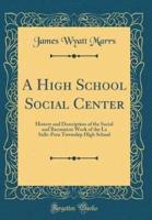 A High School Social Center