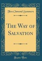 The Way of Salvation (Classic Reprint)
