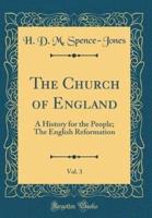 The Church of England, Vol. 3