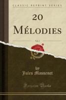 20 Mï¿½lodies, Vol. 2 (Classic Reprint)