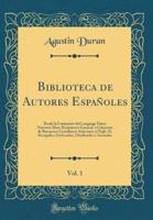 Biblioteca De Autores Espanoles, Vol. 1