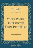 Voces Populi (Reprinted from Punch) 2D (Classic Reprint)